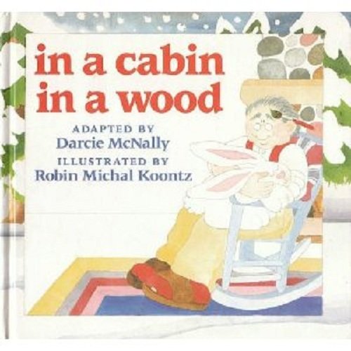 9780525650355: In a Cabin in a Wood