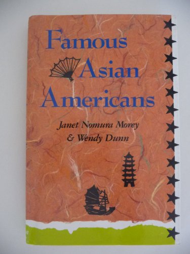 Beispielbild fr Famous Asian Americans zum Verkauf von Better World Books