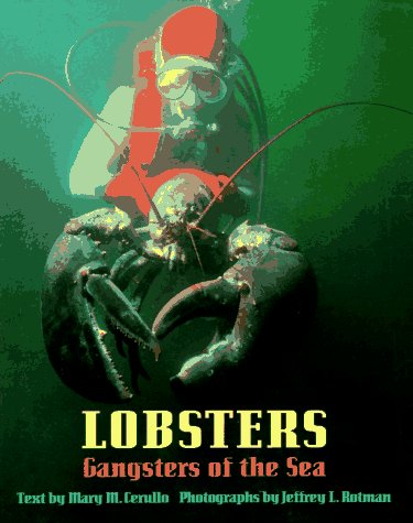 Imagen de archivo de Lobsters : Gangsters of the Sea a la venta por Better World Books