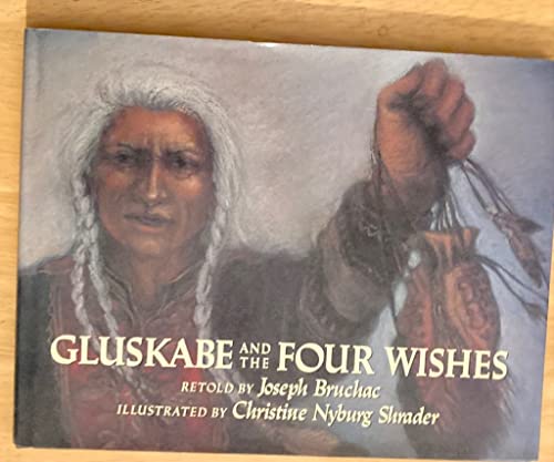 Stock image for Gluskabe and the Four Wishes for sale by Better World Books