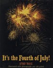 Imagen de archivo de IT's the Fourth of July a la venta por WorldofBooks