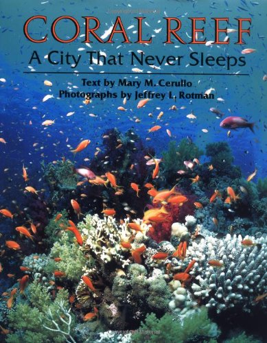 Beispielbild fr Coral Reef : A City That Never Sleeps zum Verkauf von Better World Books