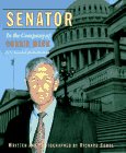 Stock image for Senator: In the Company of Connie Mack, U. S. Senator from Florida for sale by Wickham Books South