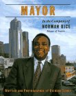 Stock image for Mayor: In the Company of Norm Rice, Mayor of Seattle (Government in Action) for sale by More Than Words
