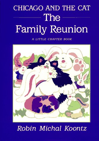 Stock image for Chicago and the Cat: The Family Reunion (Cobblehill Easy-to-Read) for sale by SecondSale