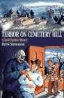 Stock image for Terror on Cemetery Hill: A Sarah Capshaw Mystery for sale by HPB Inc.