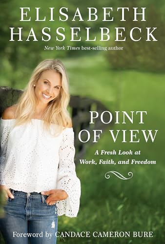 9780525652762: Point of View: A Fresh Look at Work, Faith, and Freedom