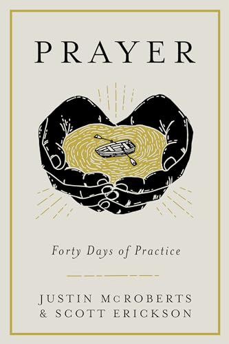 9780525653059: Prayer: Forty Days of Practice