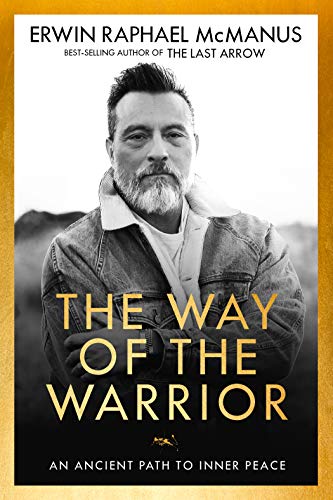 9780525653394: The Way of the Warrior: An Ancient Path to Inner Peace