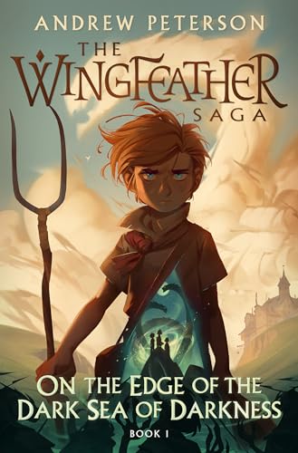 Stock image for On the Edge of the Dark Sea of Darkness: The Wingfeather Saga Book 1 for sale by Goodwill Books