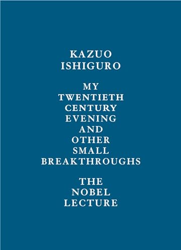 Beispielbild fr My Twentieth Century Evening and Other Small Breakthroughs: The Nobel Lecture zum Verkauf von BooksRun