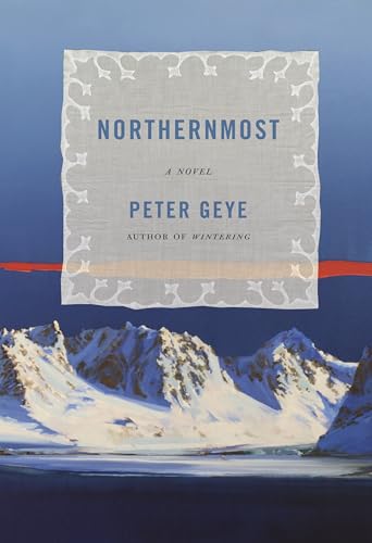 Beispielbild fr Northernmost: A novel (Eide Family Series) zum Verkauf von Wonder Book