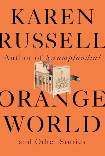 Stock image for Orange World and Other Stories for sale by SecondSale