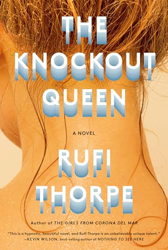 Beispielbild fr The Knockout Queen: A novel zum Verkauf von Wonder Book