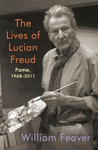 Imagen de archivo de The Lives of Lucian Freud: Fame : 1968-2011 a la venta por Better World Books: West
