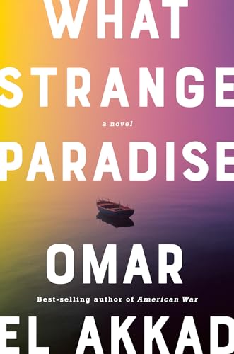 Stock image for What Strange Paradise : A Novel for sale by Better World Books