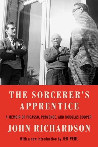 9780525658733: The Sorcerer's Apprentice: A Memoir of Picasso, Provence, and Douglas Cooper