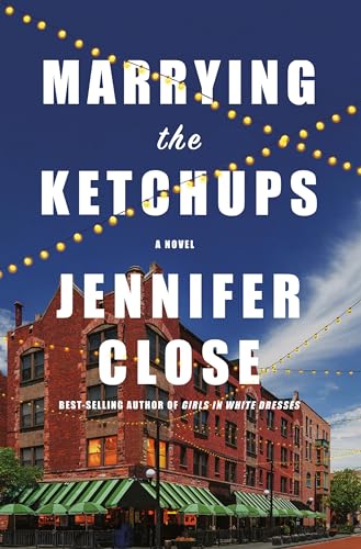 Beispielbild fr Marrying the Ketchups: A novel zum Verkauf von Wonder Book