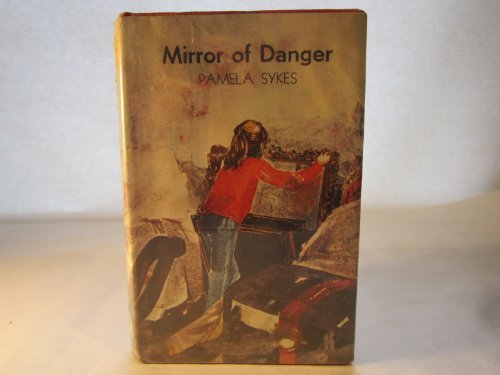 9780525663737: Mirror of Danger [Gebundene Ausgabe] by Sykes, Pamela