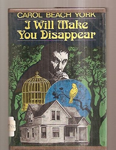 I Will Make You Disappear: 2 (9780525664109) by Carol Beach York