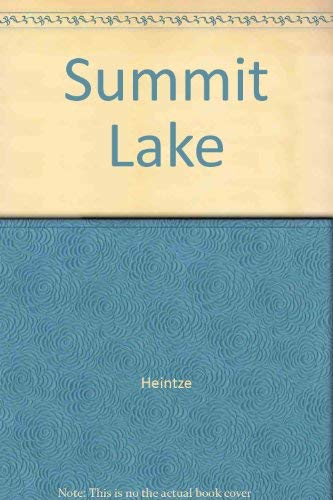 Summit Lake: 2 - Heintze