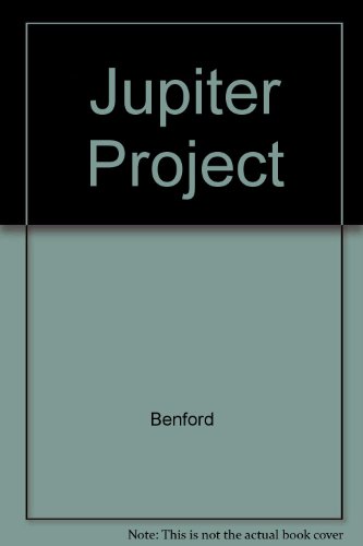 Jupiter Project: 2 (9780525664567) by Benford