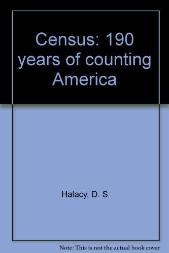 Beispielbild fr Census : 190 Years of Counting America zum Verkauf von Better World Books