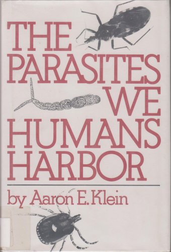 Beispielbild fr The Parasites We Humans Harbor zum Verkauf von HPB-Red