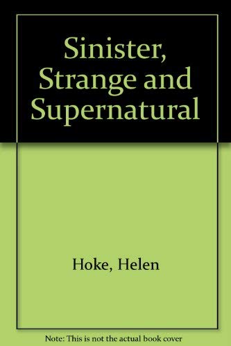 Stock image for Sinister, Strange and Supernatural for sale by Uncle Hugo's SF/Uncle Edgar's Mystery