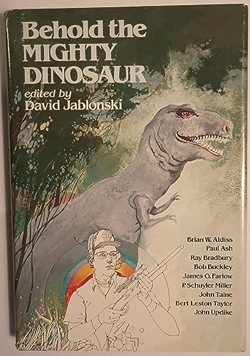 Stock image for Behold the Mighty Dinosaur for sale by Uncle Hugo's SF/Uncle Edgar's Mystery