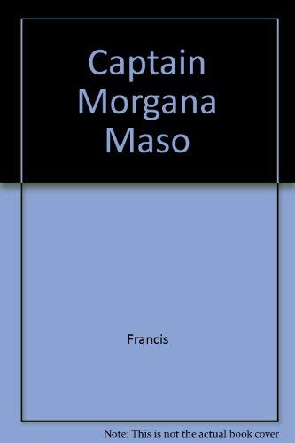 Captain Morgana Mason (9780525667643) by Dorothy Brenner Francis