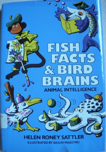 Beispielbild fr Fish Facts & Bird Brains Animal Intelligence zum Verkauf von Virtuous Volumes et al.