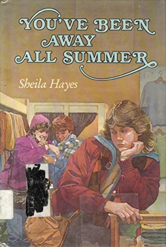 9780525671824: Hayes Sheila : You'Ve Been away All Summer (Hbk)
