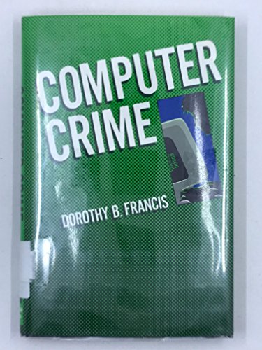 Computer Crime (9780525671923) by Francis, Dorothy
