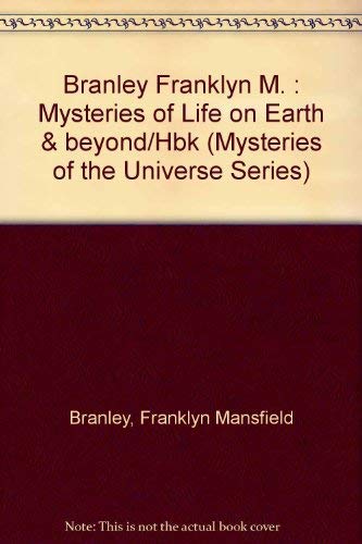 Imagen de archivo de Mysteries of Life on Earth and Beyond a la venta por Shining Lotus Metaphysical Bookstore