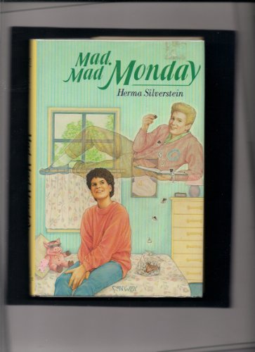 9780525672395: Silverstein Herma : Mad, Mad Monday (Hbk)