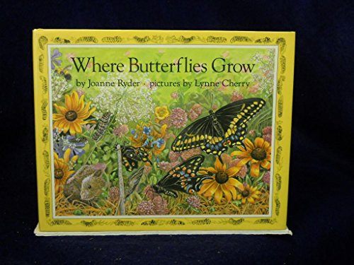 Stock image for Where Butterflies Grow (Picture Puffins) for sale by Books of the Smoky Mountains