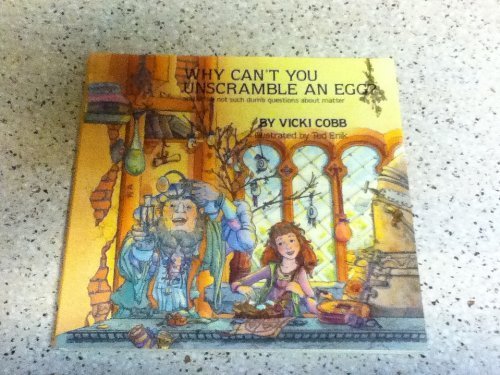 Stock image for Why Can't You Unscramble an Egg? for sale by Better World Books