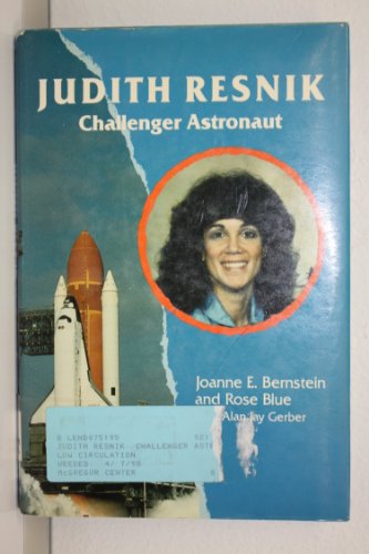 Judith Resnik: Challenger Astronaut (9780525673057) by Bernstein, Joanne; Blue, Rose