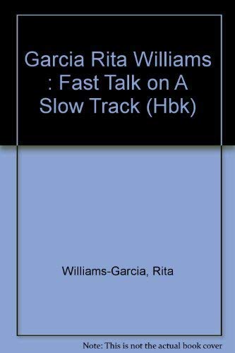 9780525673347: Fast Talk On a Slow Track