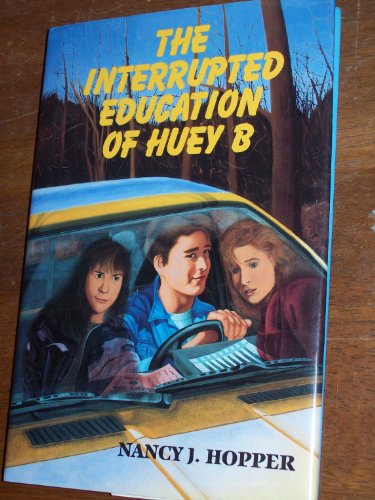 Stock image for The Interrupted Education of Huey B: 2 for sale by SecondSale
