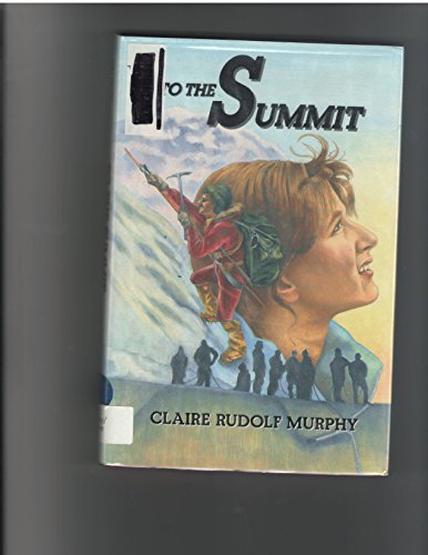 Stock image for To the Summit for sale by Better World Books: West