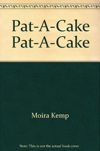 Imagen de archivo de Pat-A-Cake, Pat-A-Cake (Children's Board Book) a la venta por HPB Inc.