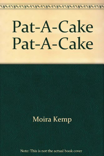 Stock image for Pat-A-Cake, Pat-A-Cake (Children's Board Book) for sale by HPB Inc.