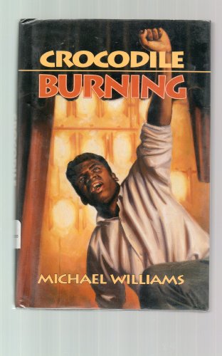 Crocodile Burning (9780525674016) by Williams, Michael