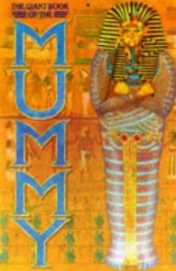 9780525674139: The Giant Book of the Mummy