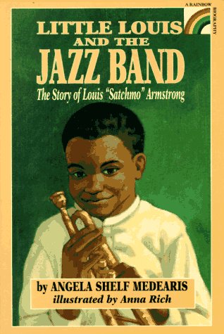 Beispielbild fr Little Louis and the Jazz Band: The Story of Louis "Satchmo" Armstrong (Rainbow Biography) zum Verkauf von More Than Words