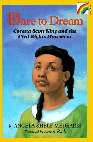 9780525674269: Dare to Dream: Coretta Scott King and the Civil Rights Movement (Rainbow Biography)