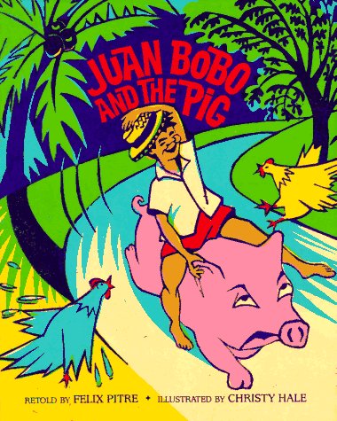 9780525674290: Juan Bobo and the Pig