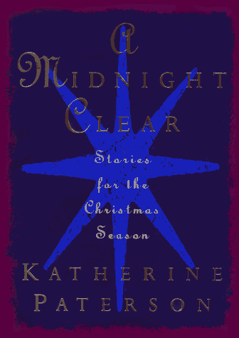 Imagen de archivo de A Midnight Clear: Stories for the Christmas Season a la venta por SecondSale